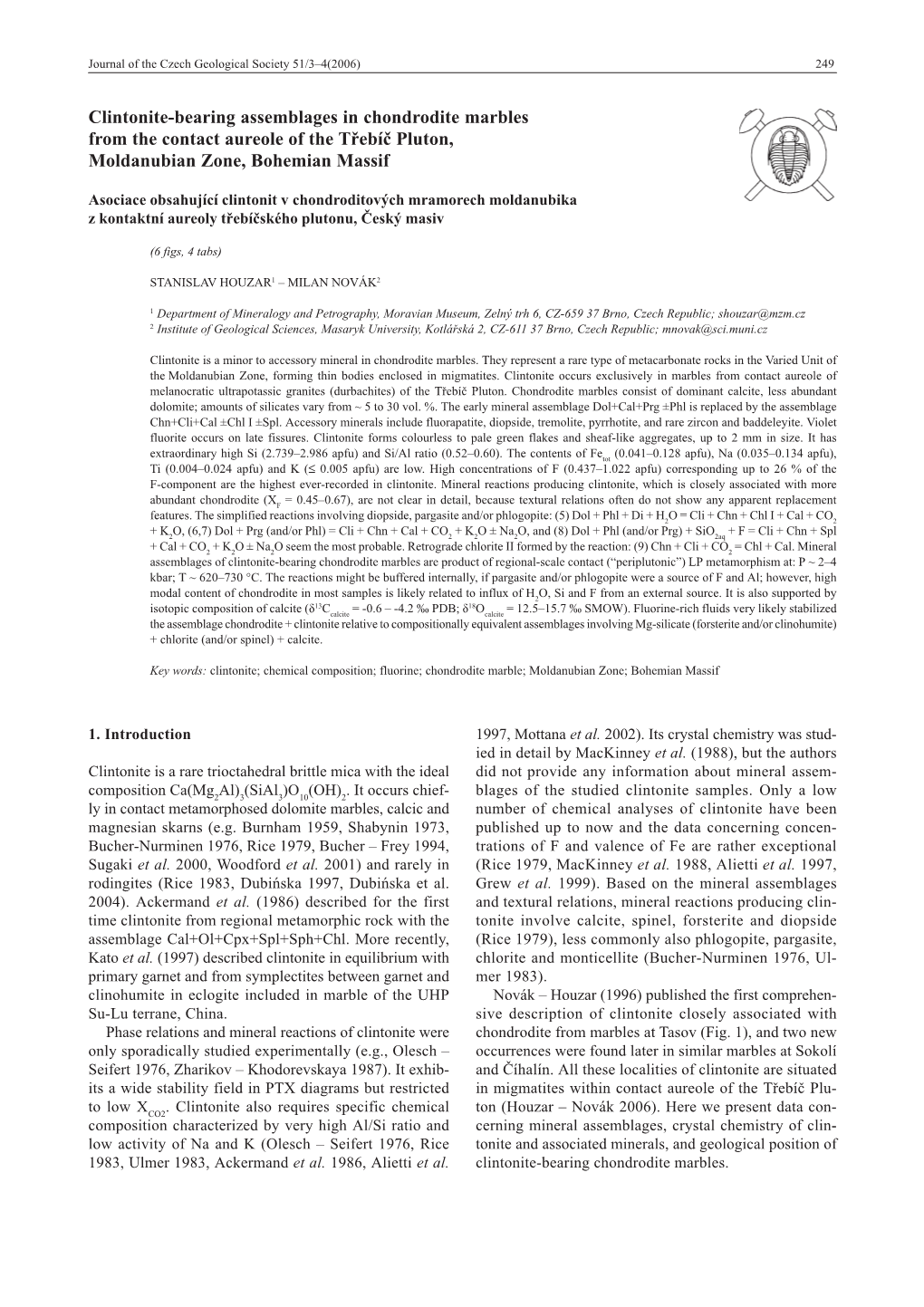 Clintonite-Bearing Assemblages in Chondrodite Marbles from the Contact Aureole of the Tøebíè Pluton, Moldanubian Zone, Bohemian Massif