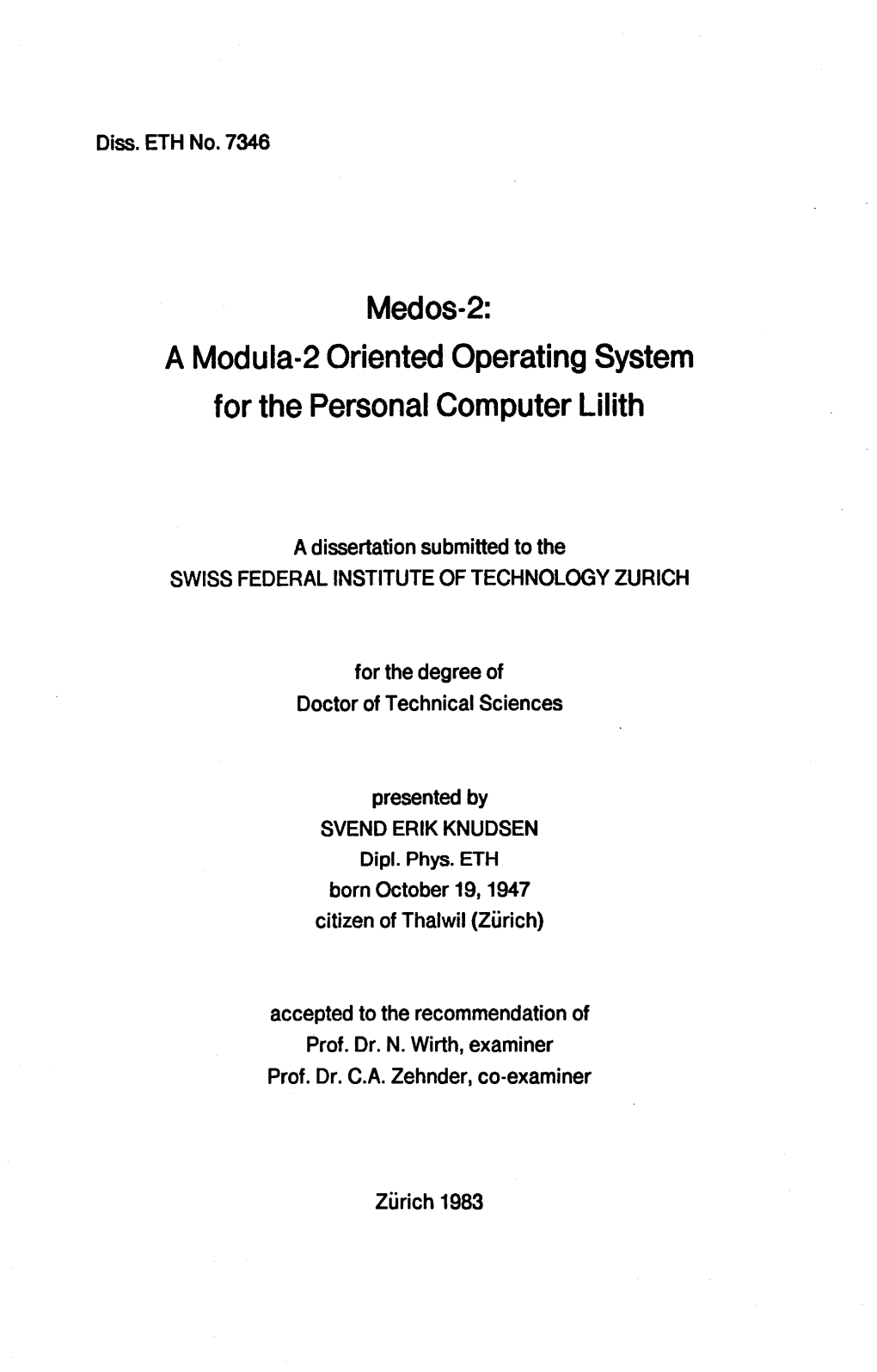 A Modula-2 Oriented Operating System for the Personal Computer Lilith