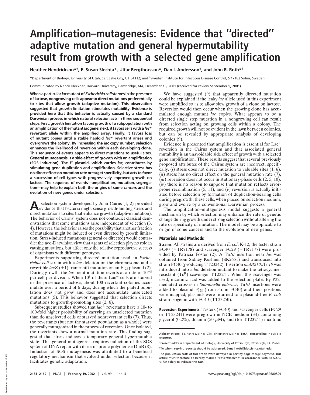 Amplification–Mutagenesis: Evidence That ‘‘Directed’’ Adaptive Mutation and General Hypermutability Result from Growth with a Selected Gene Amplification