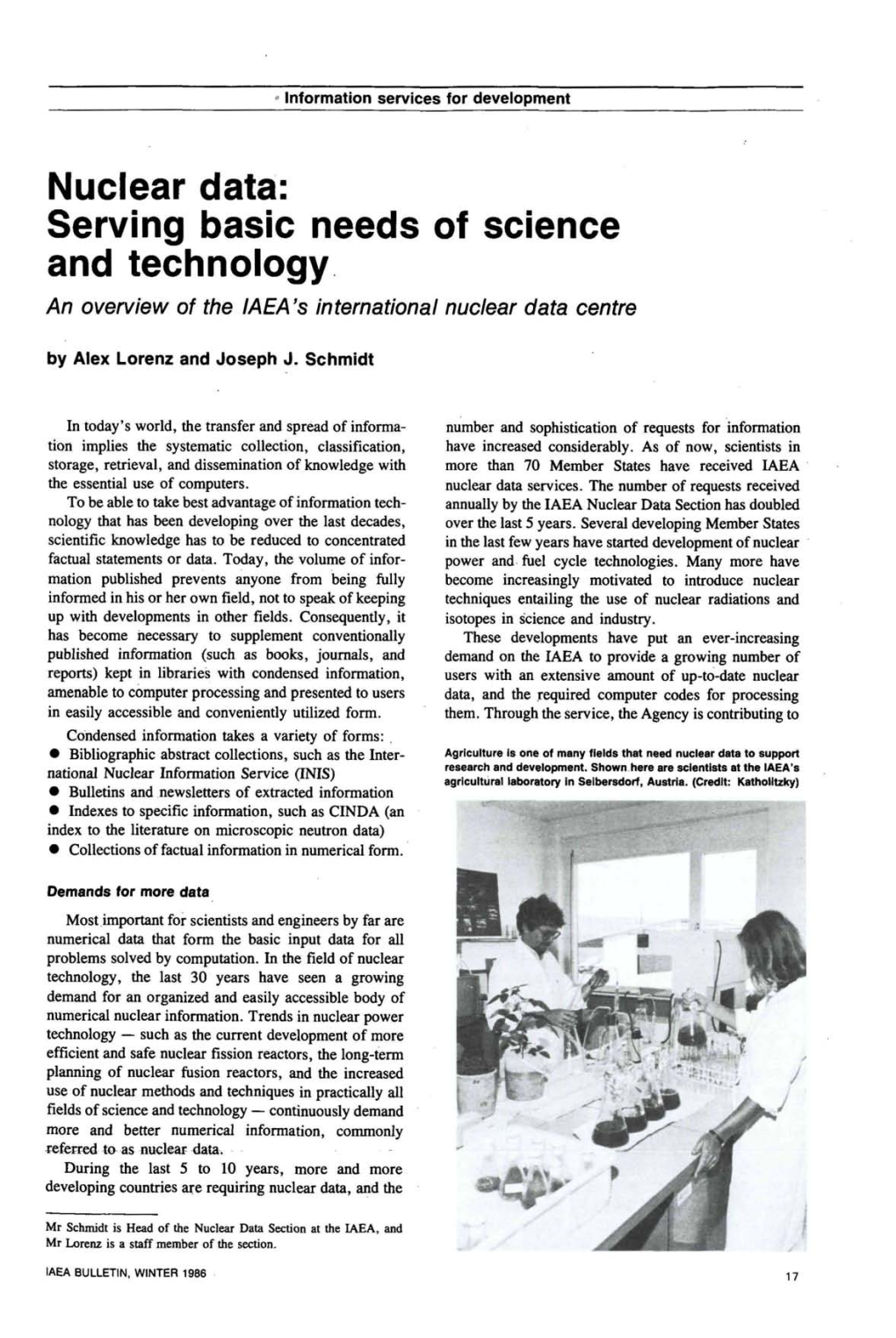 Nuclear Data: Serving Basic Needs of Science and Technology an Overview of the IAEA's International Nuclear Data Centre by Alex Lorenz and Joseph J