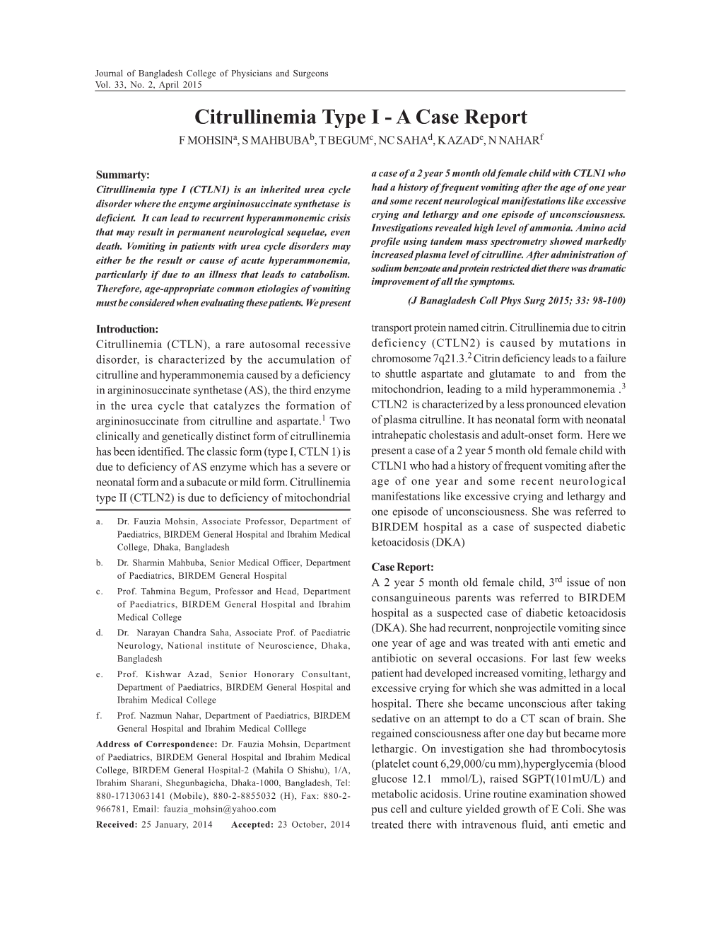 Citrullinemia Type I - a Case Report F Mohsina, S Mahbubab, T Begumc, NC Sahad, K Azade, N Naharf