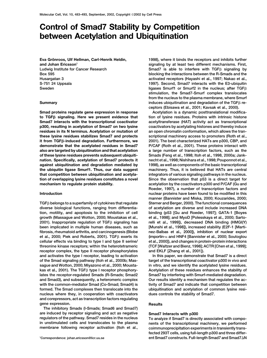 Control of Smad7 Stability by Competition Between Acetylation and Ubiquitination