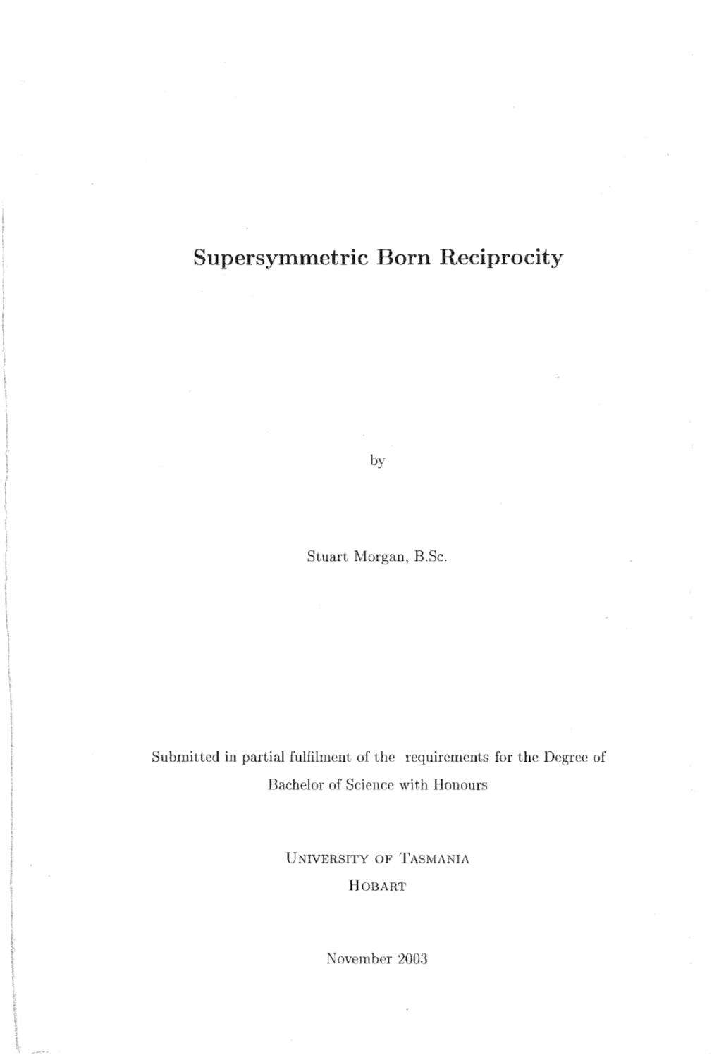 Supersymmetric Born Reciprocity
