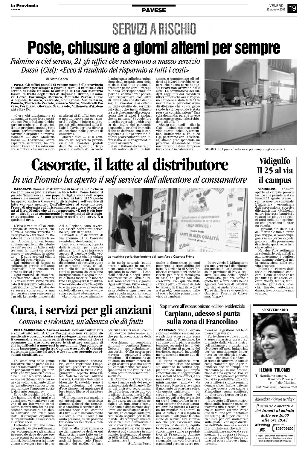 Casorate, Il Latte Al Distributore Il 25 Al Via in Via Pionnio Ha Aperto Il Self Service Dall’Allevatore Al Consumatore Il Campus CASORATE