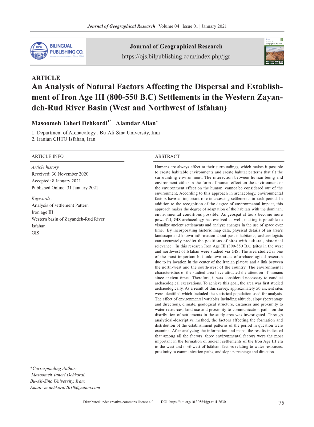 An Analysis of Natural Factors Affecting the Dispersal and Establish- Ment of Iron Age III (800-550 B.C) Settlements in the West