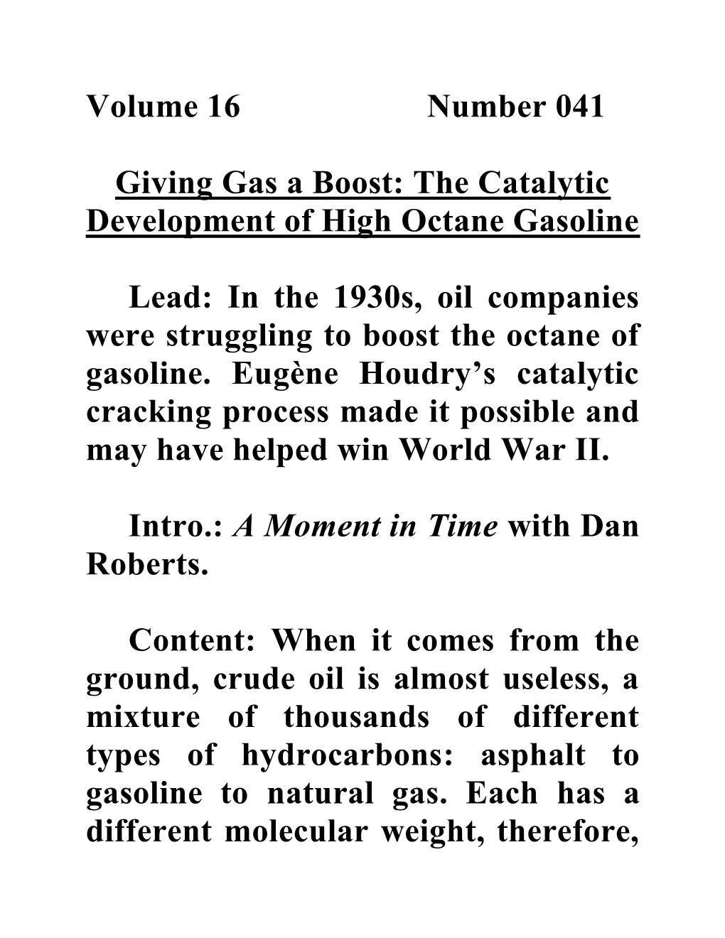 The Catalytic Development of High Octane Gasoline Lead