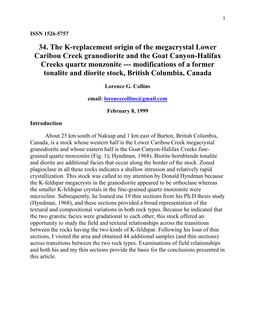 34. the K-Replacement Origin of the Megacrystal Lower Caribou Creek Granodiorite and the Goat Canyon-Halifax Creeks Quartz Monzo