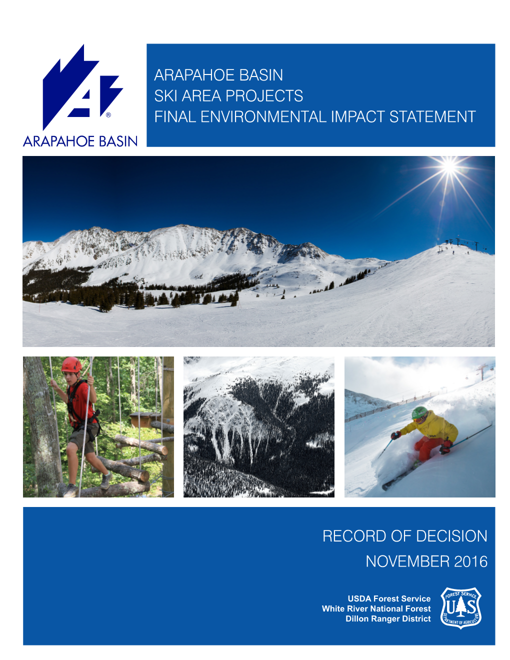 Record of Decision November 2016 Arapahoe Basin Ski Area Projects