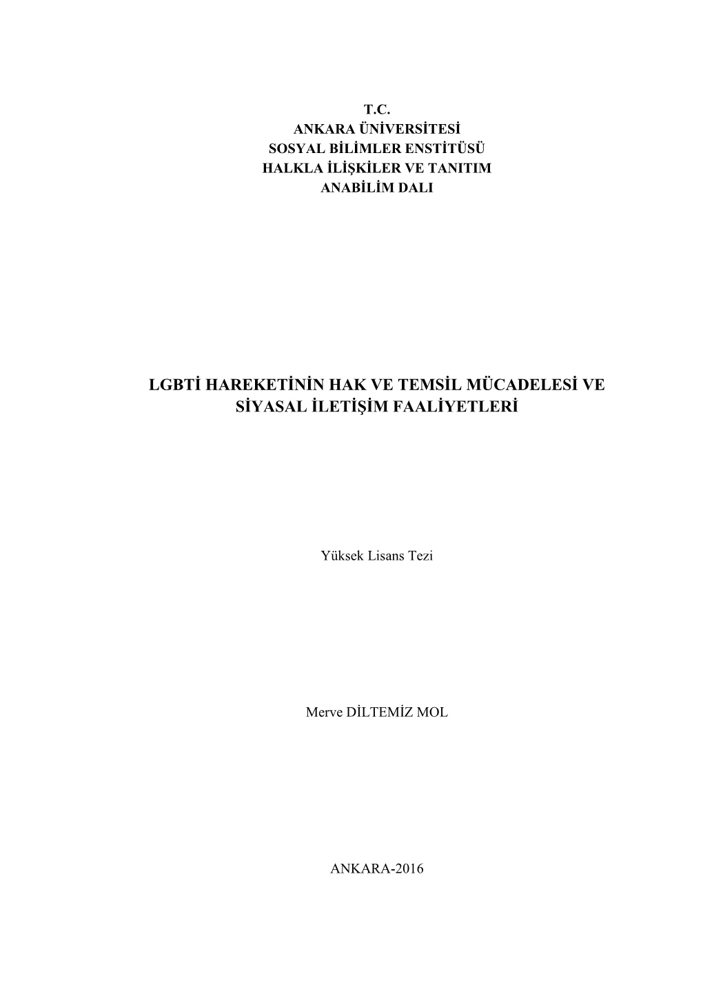 Lgbti Hareketinin Hak Ve Temsil Mücadelesi Ve Siyasal Iletişim Faaliyetleri