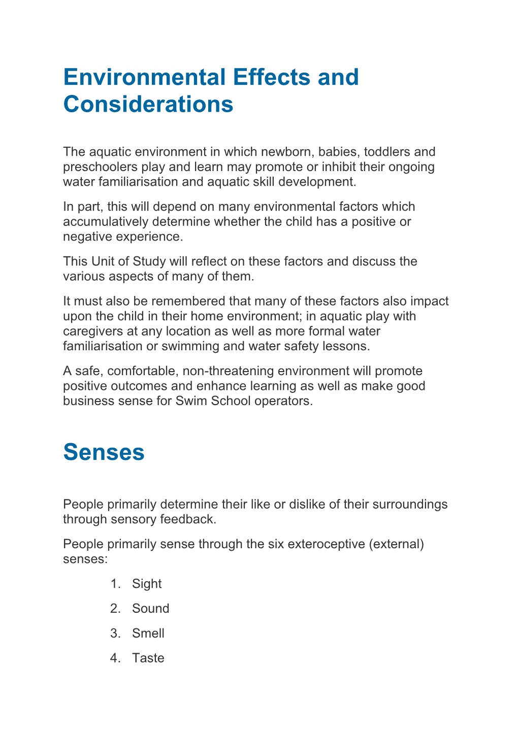 Environmental Effects and Considerations Senses