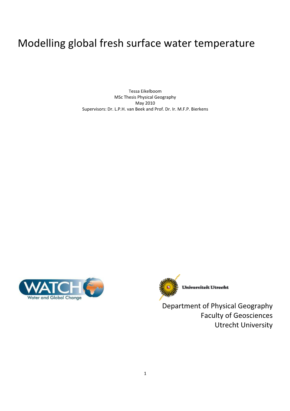 Modelling Global Fresh Surface Water Temperature