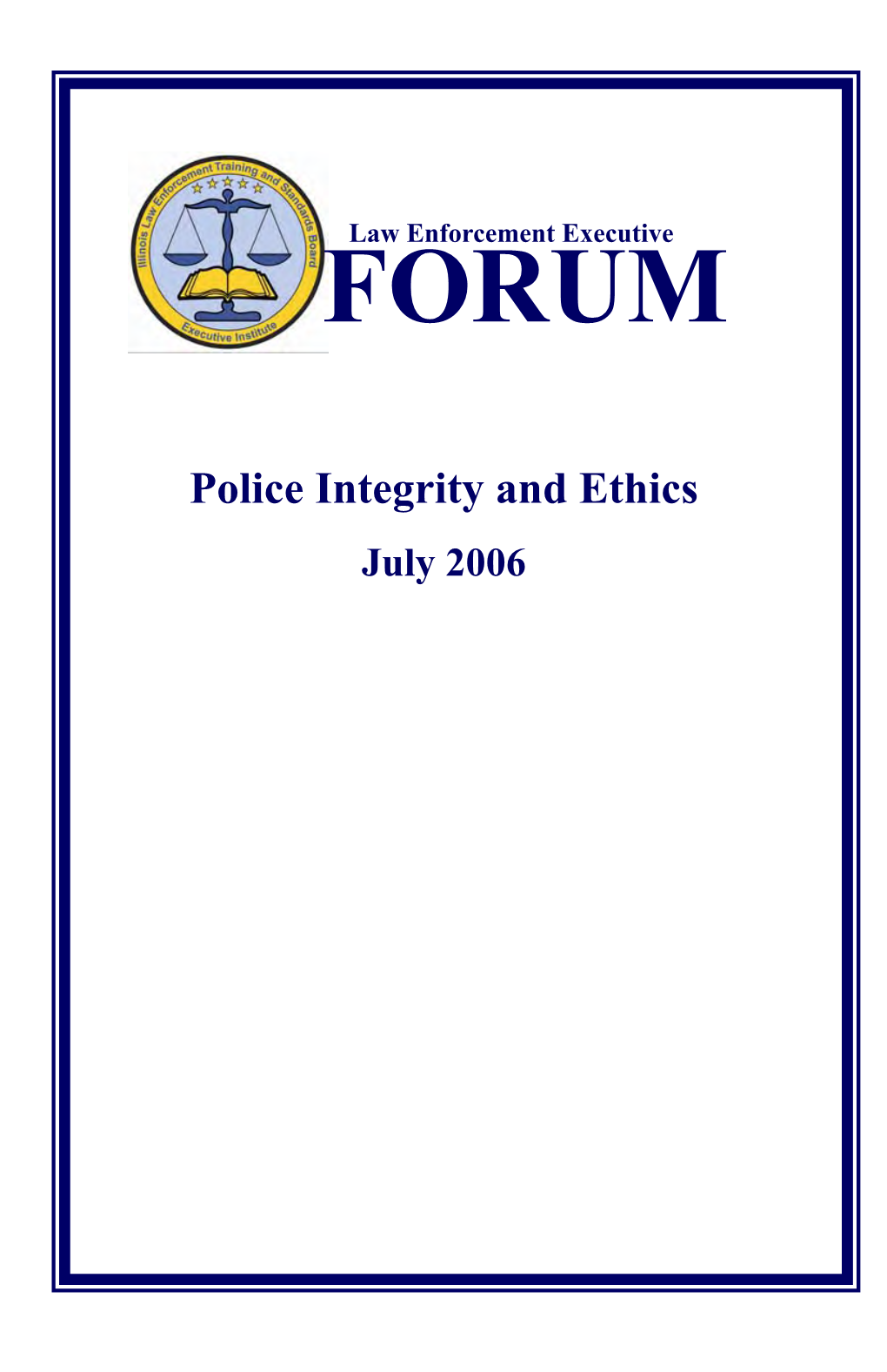 Police Integrity and Ethics