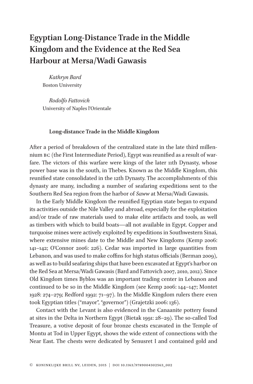 Egyptian Long-Distance Trade in the Middle Kingdom and the Evidence at the Red Sea Harbour at Mersa/Wadi Gawasis