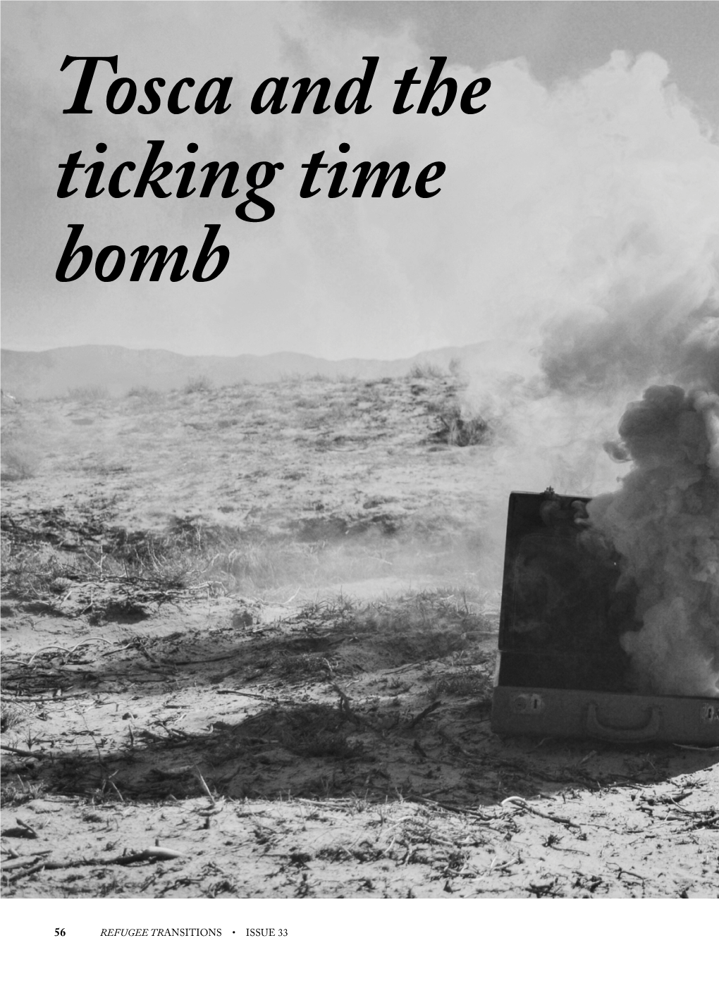 Tosca and the Ticking Time Bomb