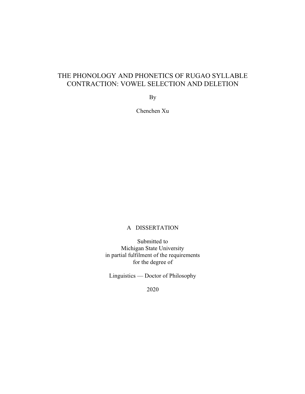 The Phonology and Phonetics of Rugao Syllable Contraction: Vowel Selection and Deletion