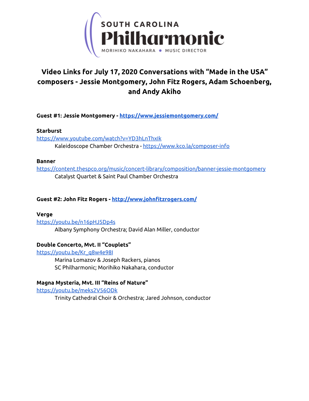 Video Links for July 17, 2020 Conversations with “Made in the USA” Composers - Jessie Montgomery, John Fitz Rogers, Adam Schoenberg, and Andy Akiho