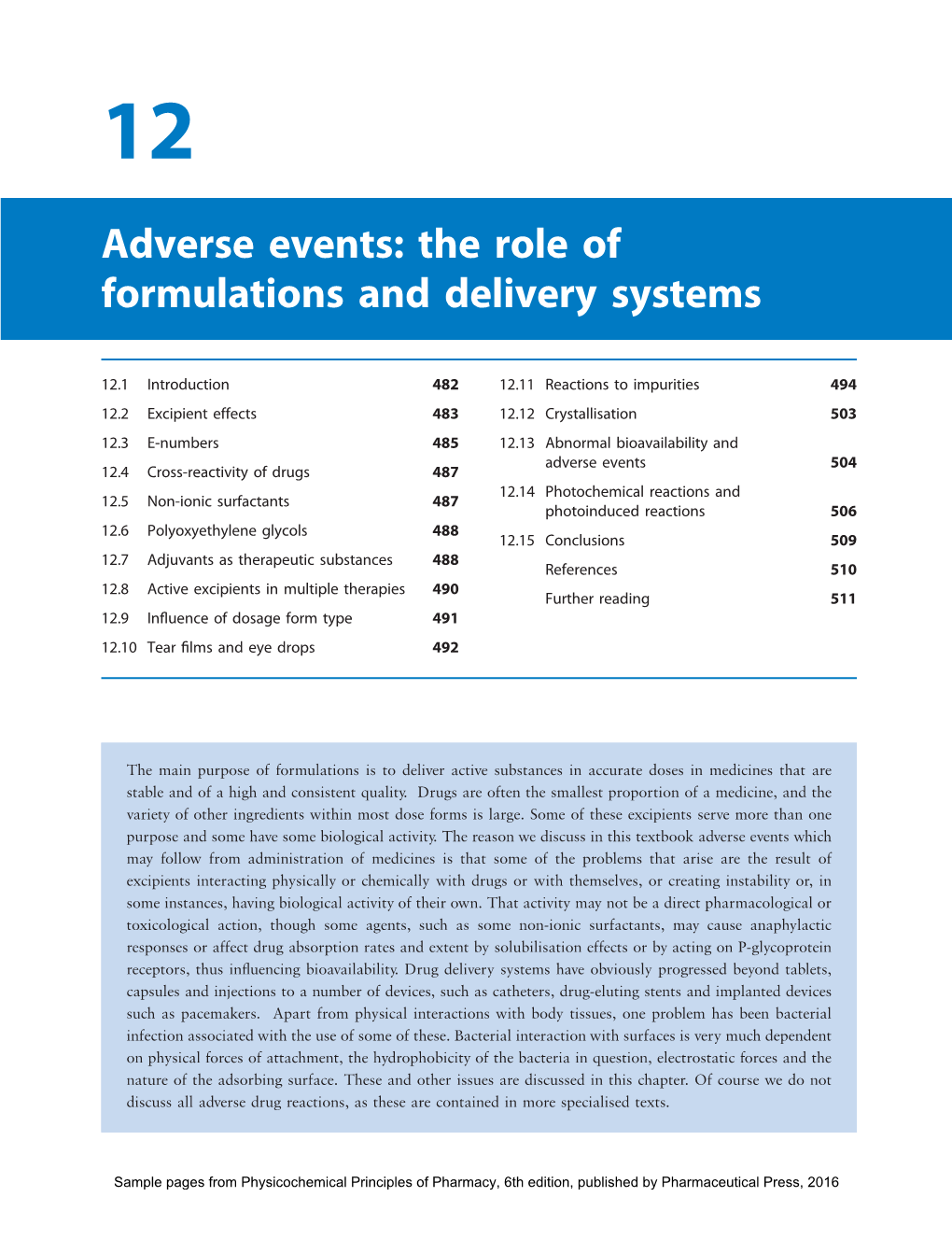 Adverse Events: the Role of Formulations and Delivery Systems