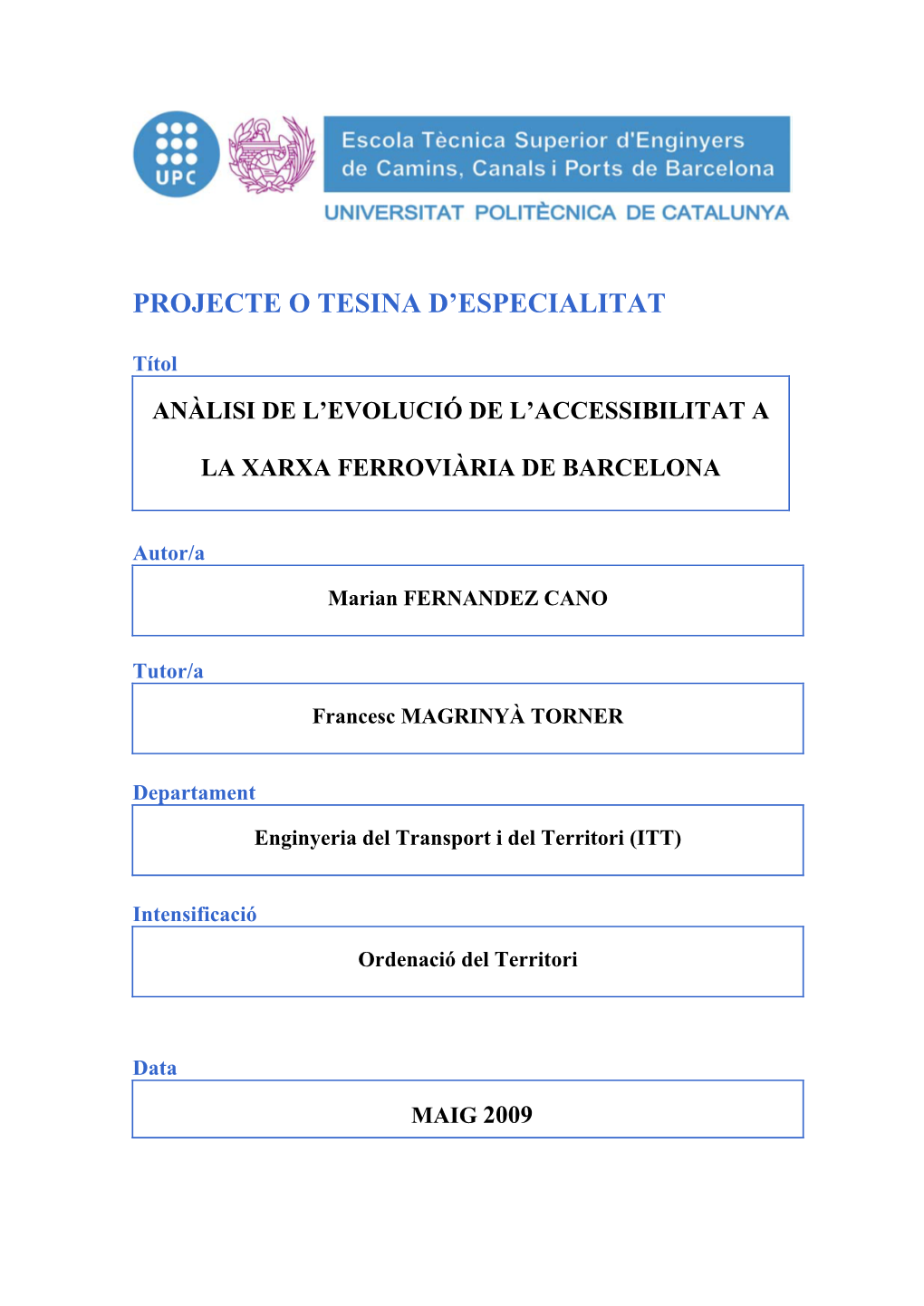 Projecte O Tesina D'especialitat