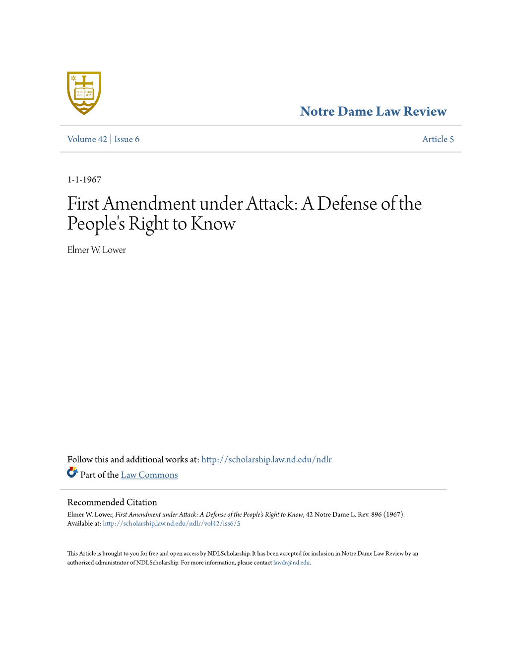 First Amendment Under Attack: a Defense of the People's Right to Know Elmer W