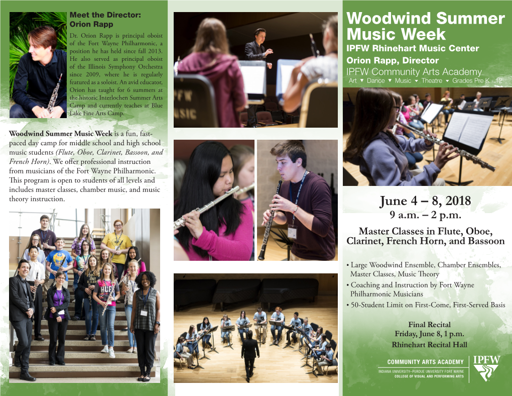 Woodwind Summer Music Week Is a Fun, Fast- Paced Day Camp for Middle School and High School Music Students (Flute, Oboe, Clarinet, Bassoon, and French Horn)