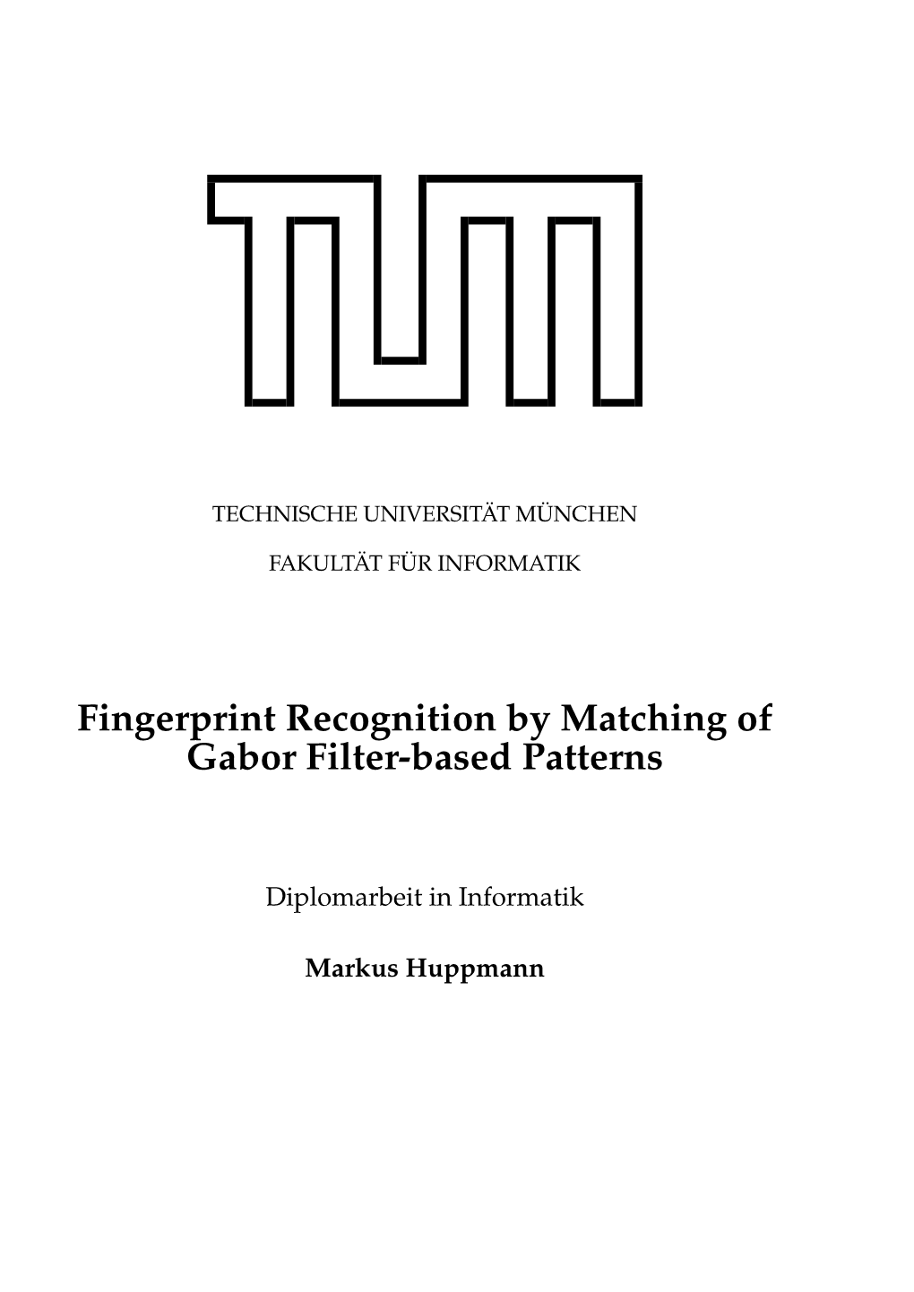 Fingerprint Recognition by Matching of Gabor Filter-Based Patterns