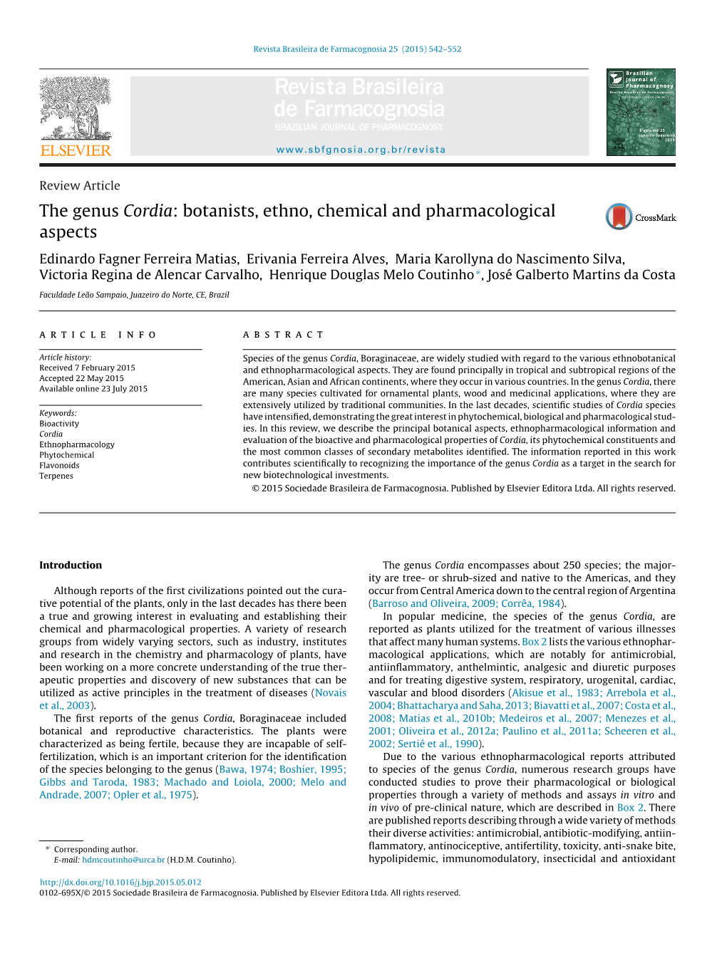 The Genus Cordia: Botanists, Ethno, Chemical and Pharmacological