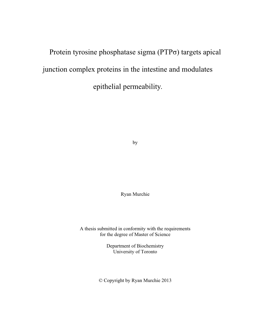 Protein Tyrosine Phosphatase Sigma (Ptpσ) Targets Apical Junction Complex Proteins in the Intestine and Modulates