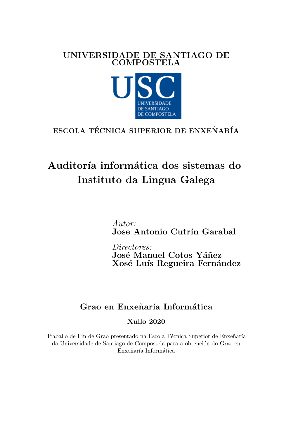 Auditor´Ia Informática Dos Sistemas Do Instituto Da Lingua Galega