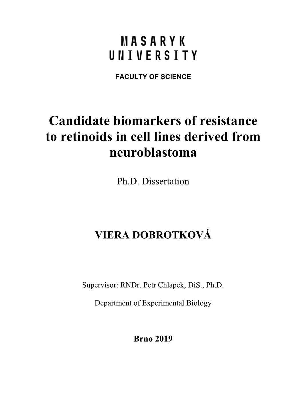 Candidate Biomarkers of Resistance to Retinoids in Cell Lines Derived from Neuroblastoma