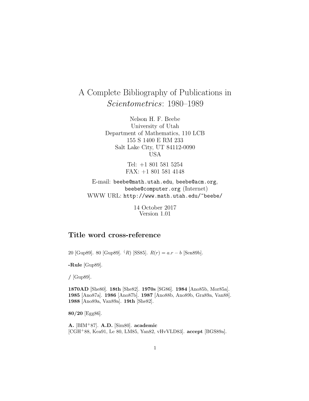A Complete Bibliography of Publications in Scientometrics: 1980–1989