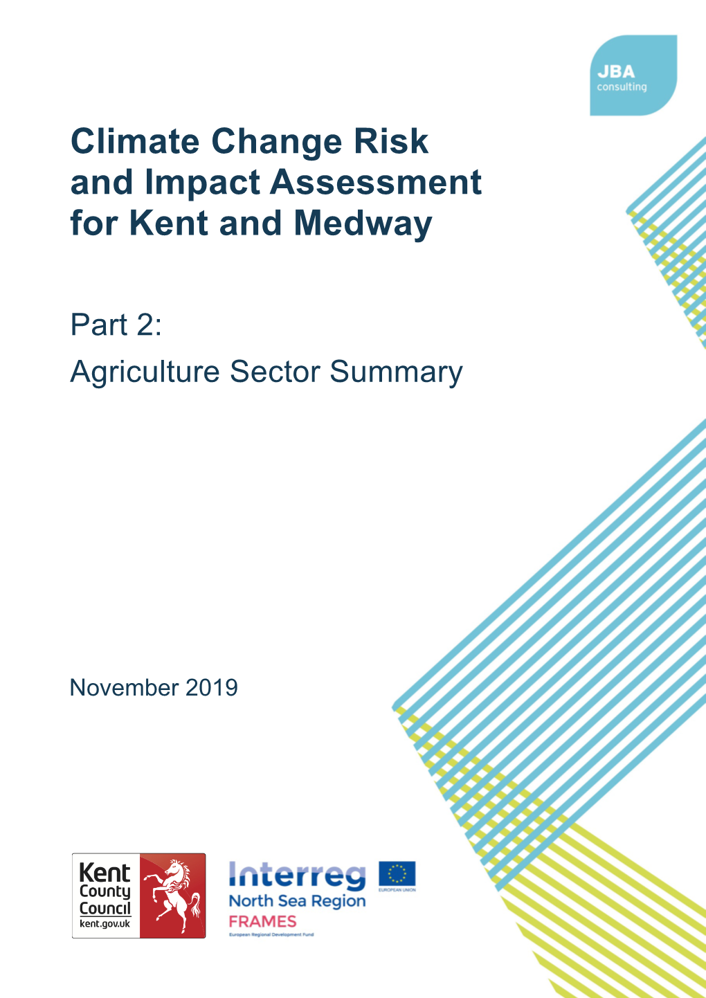 Climate Change Risk and Impact Assessment for Kent and Medway