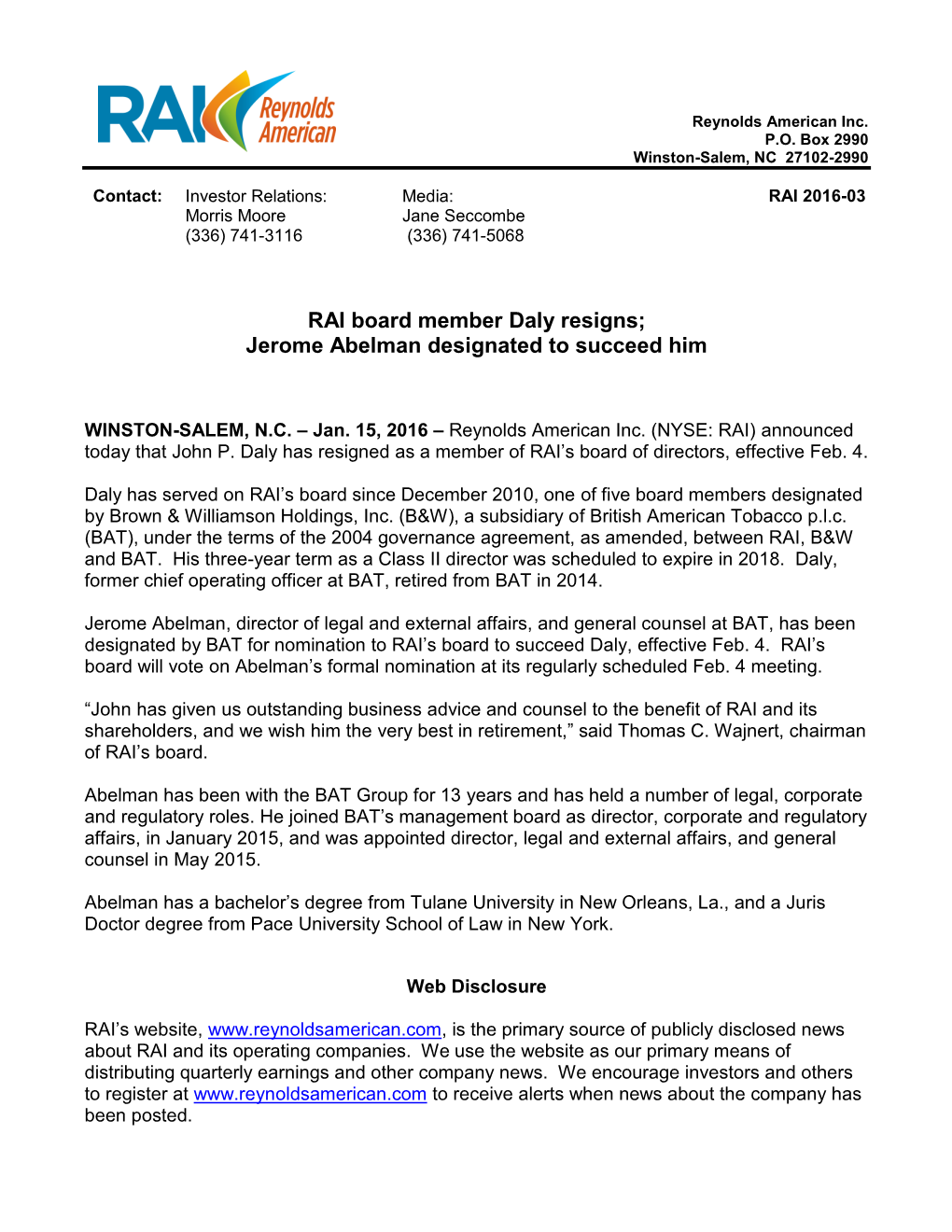 RAI Board Member Daly Resigns; Jerome Abelman Designated to Succeed Him