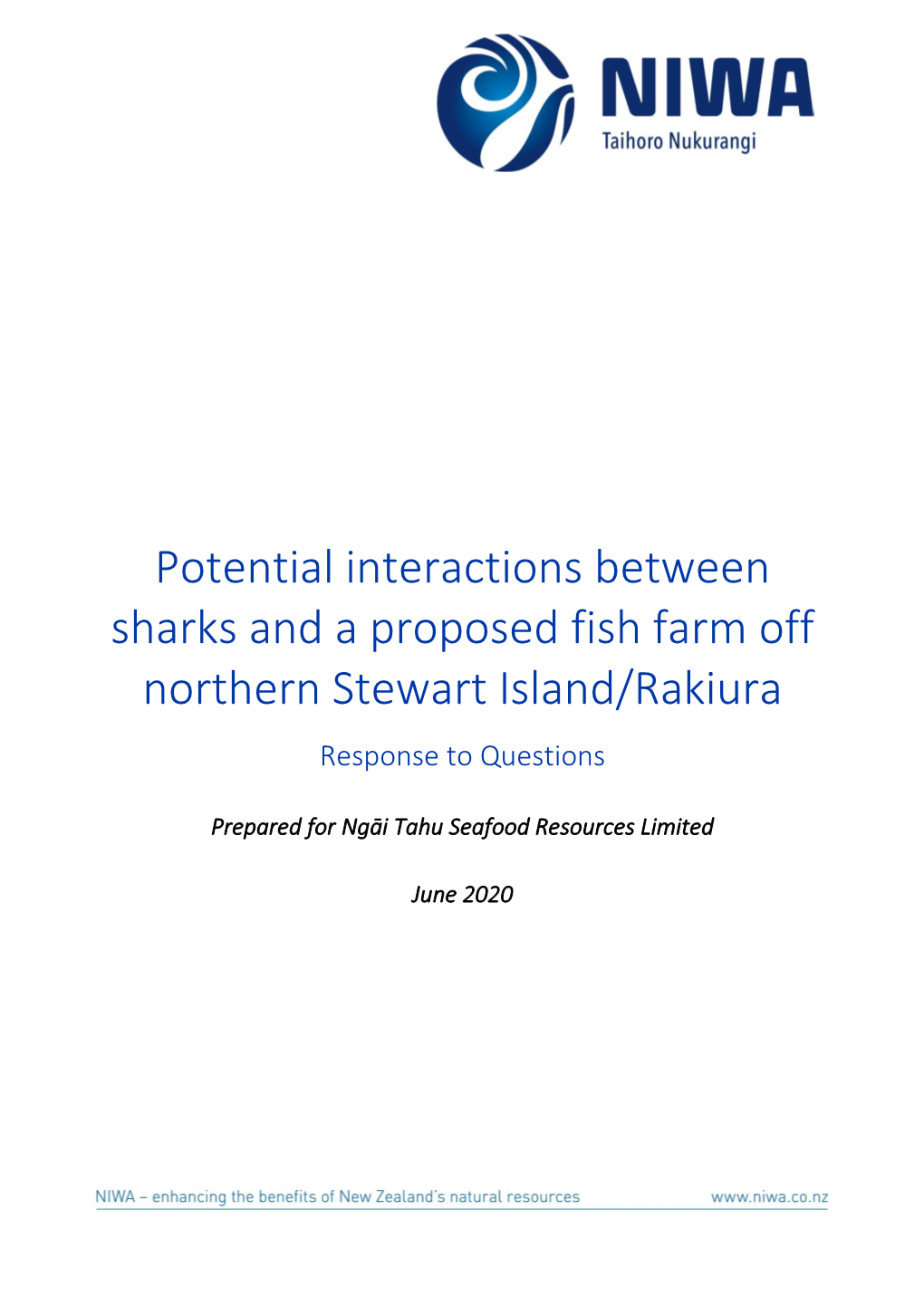 Potential Interactions Between Sharks and a Proposed Fish Farm Off Northern Stewart Island/Rakiura Response to Questions