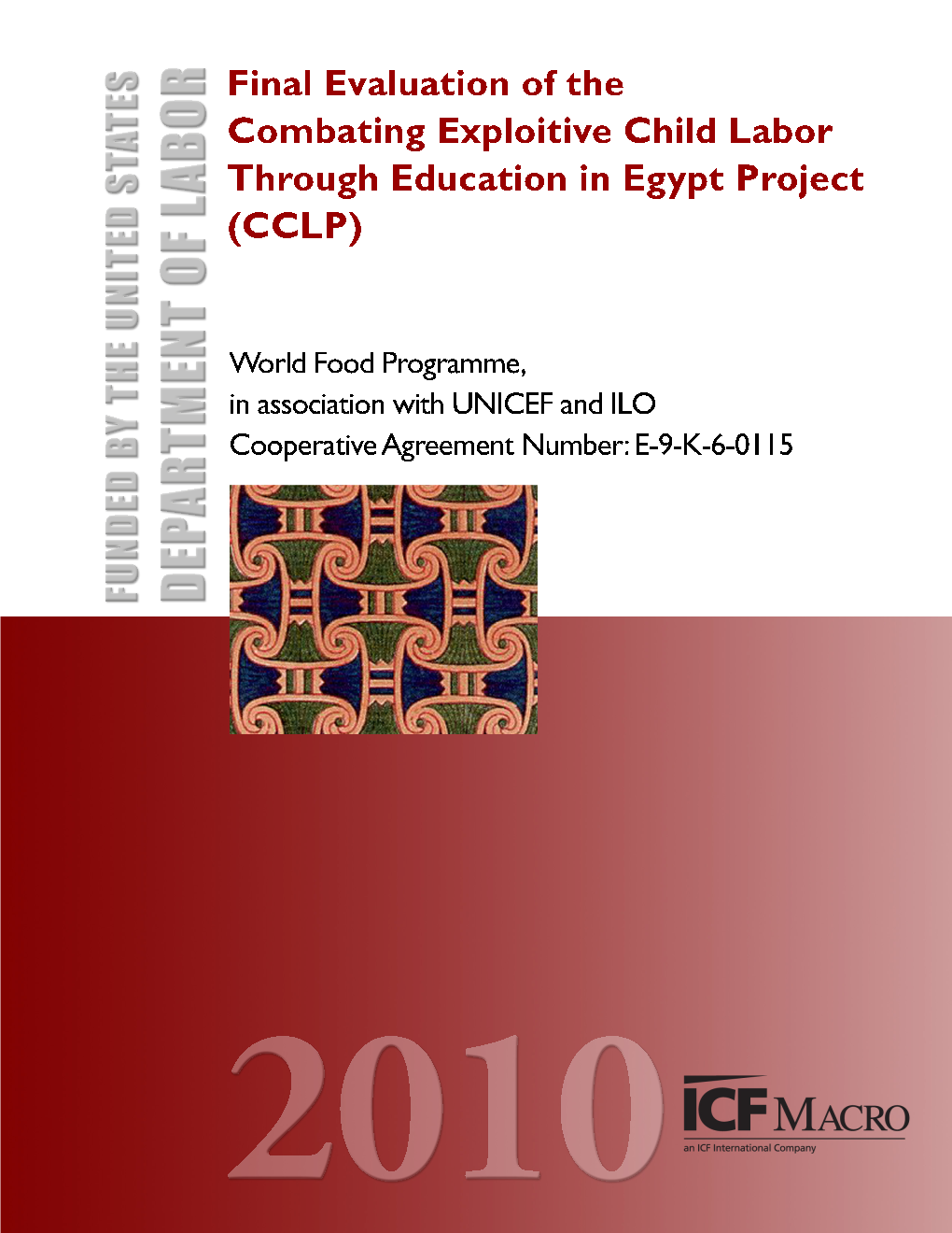 Final Evaluation of the Combating Exploitive Child Labor Through Education in Egypt Project (CCLP)