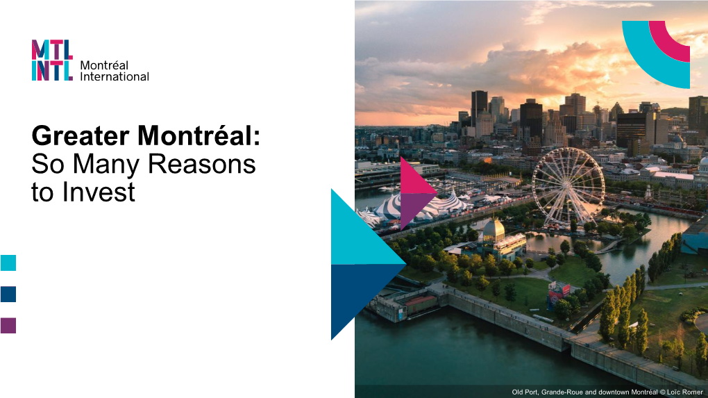 Greater Montréal: So Many Reasons to Invest