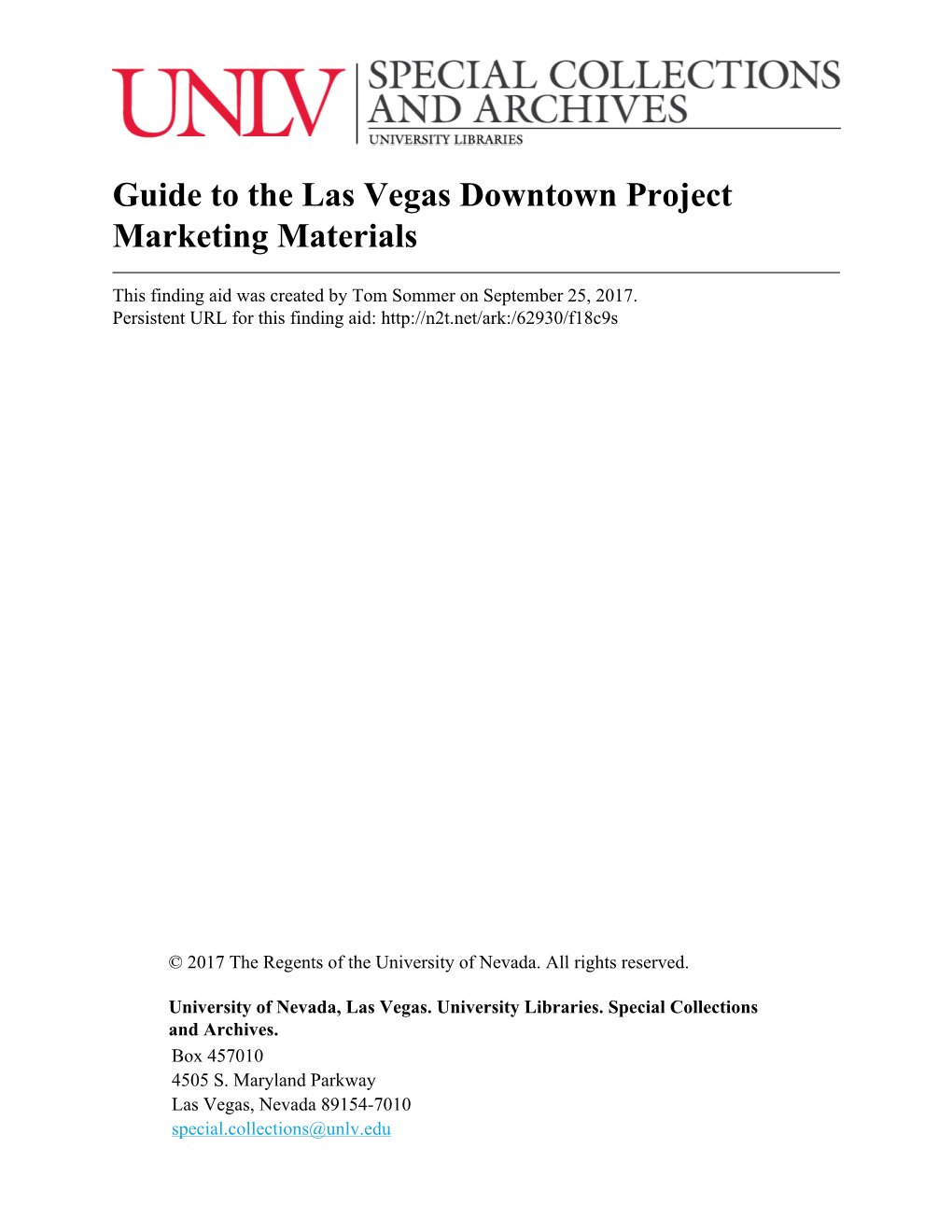 Guide to the Las Vegas Downtown Project Marketing Materials