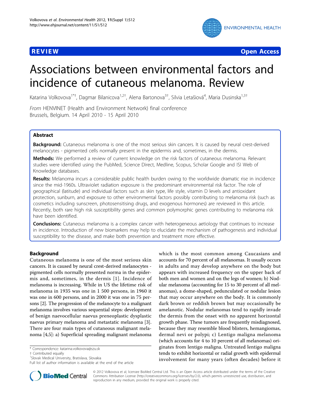 Associations Between Environmental Factors and Incidence of Cutaneous Melanoma