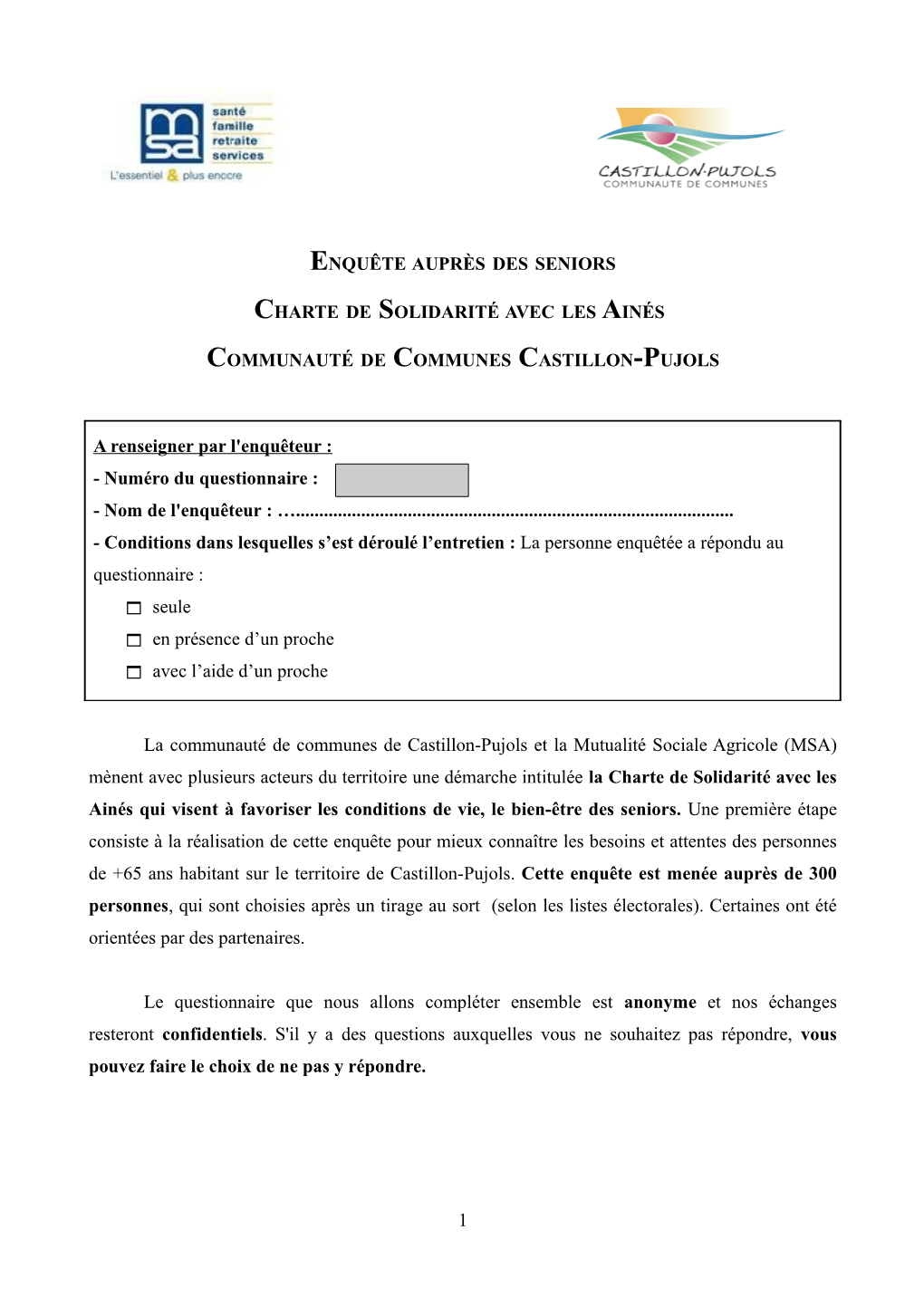 A Renseigner Par L'enquêteur : - Numéro Du Questionnaire : - Nom De L'enquêteur : …