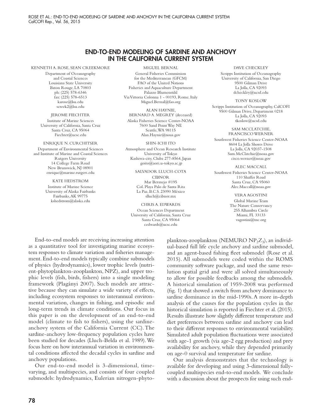 End-To-End Modeling of Sardine and Anchovy in the California Current System Calcofi Rep., Vol