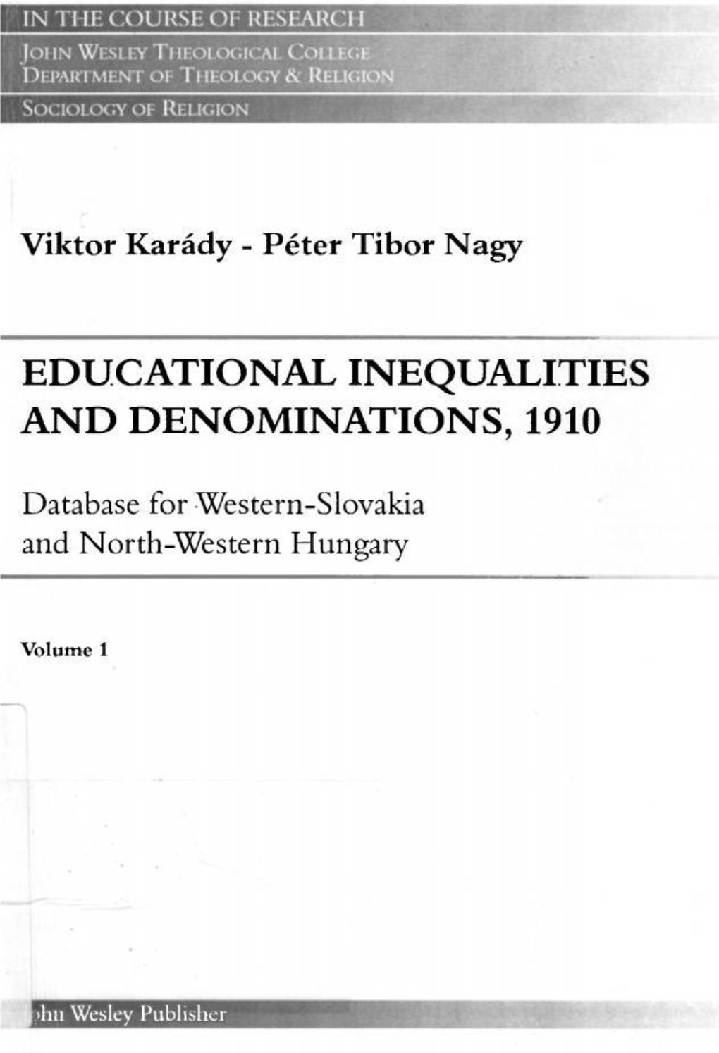 Educational Inequalities and Denominations, 1910. Vol.1