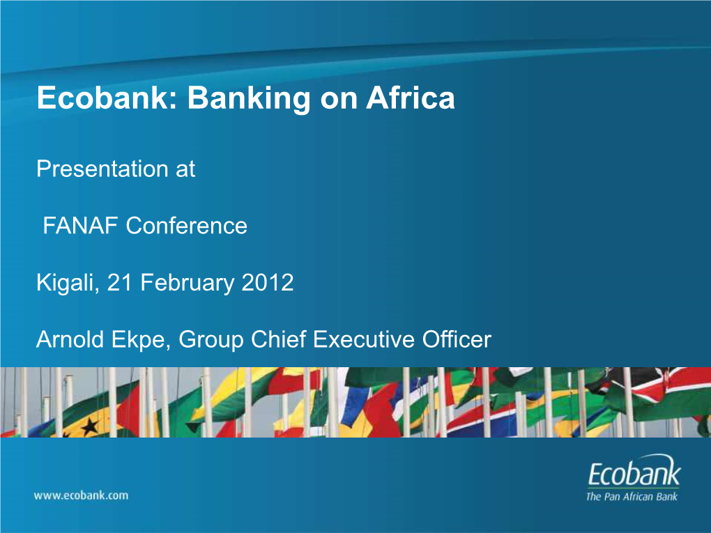 Ecobank: Banking on Africa