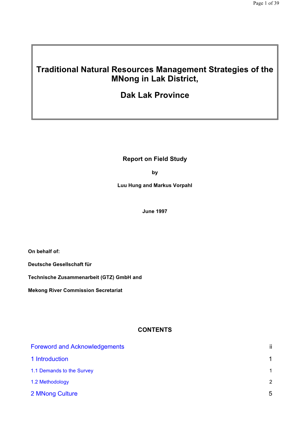 Traditional Natural Resources Management Strategies of the Mnong in Lak District, Dak Lak Province