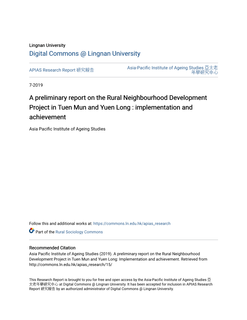 A Preliminary Report on the Rural Neighbourhood Development Project in Tuen Mun and Yuen Long : Implementation and Achievement