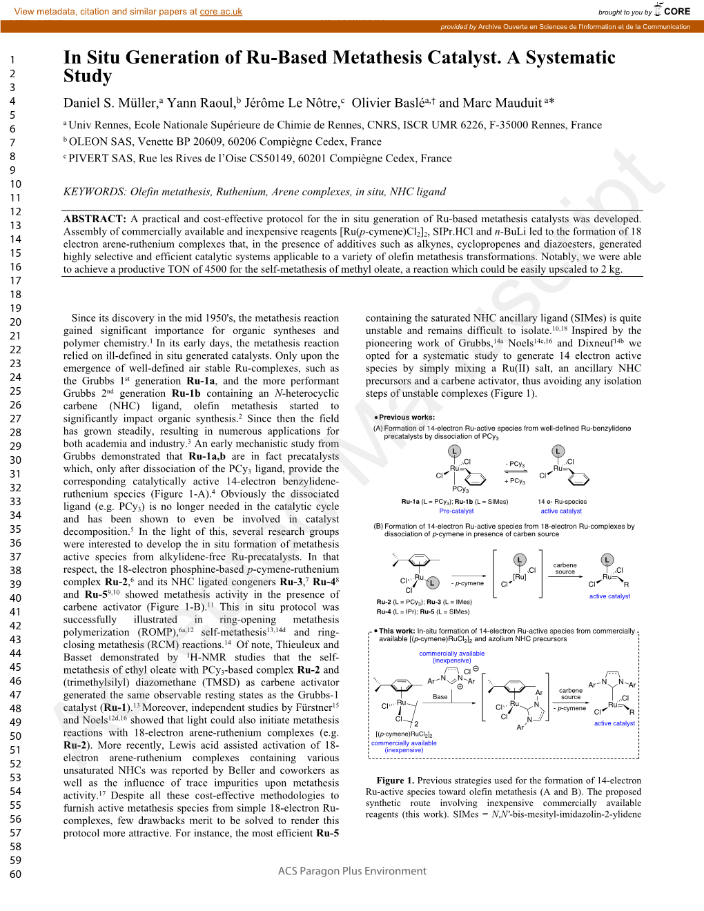 In Situ Generation of Ru-Based Metathesis Catalyst. a Systematic 2 Study 3 4 Daniel S