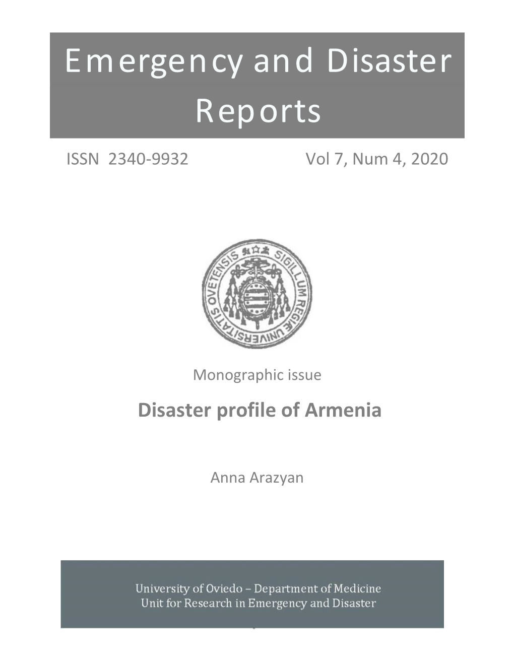 Emergency and Disaster Reports 2020; 7 (4): 3-48