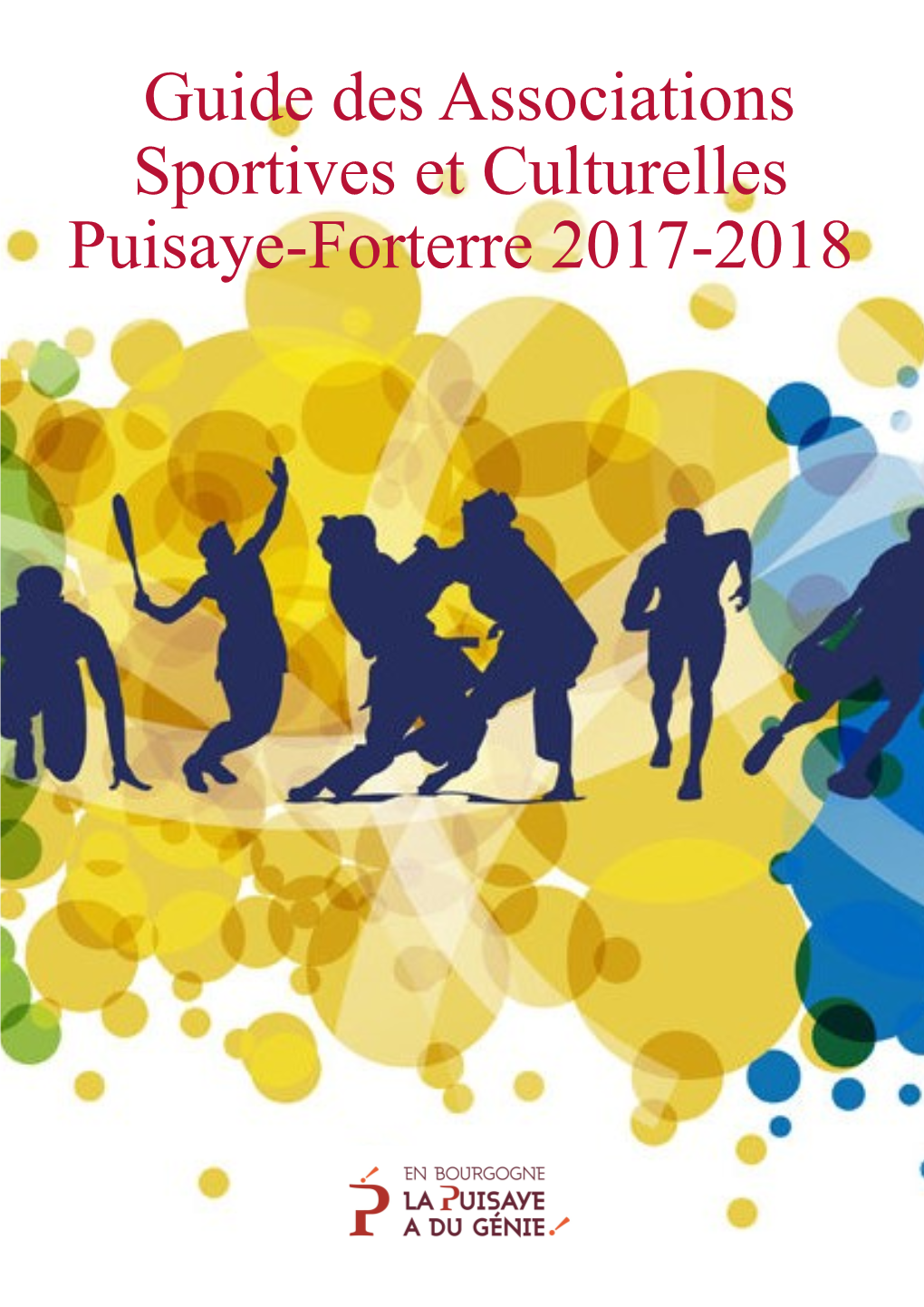 Guide Des Associations Sportives Et Culturelles Puisaye-Forterre 2017-2018
