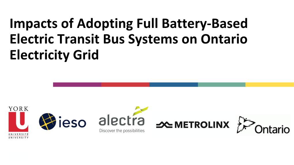 Impacts of Adopting Full Battery-Based Electric Transit Bus Systems on Ontario Electricity Grid Motivation