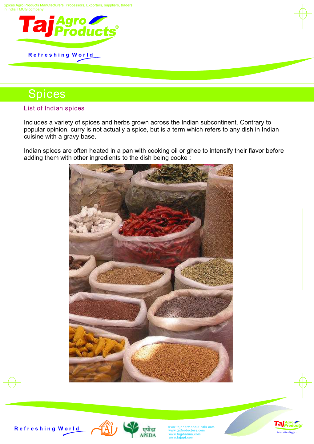 Spices Agro Products Manufacturers, Processors, Exporters, Suppliers, Traders in India FMCG Company Taj Agro Products®