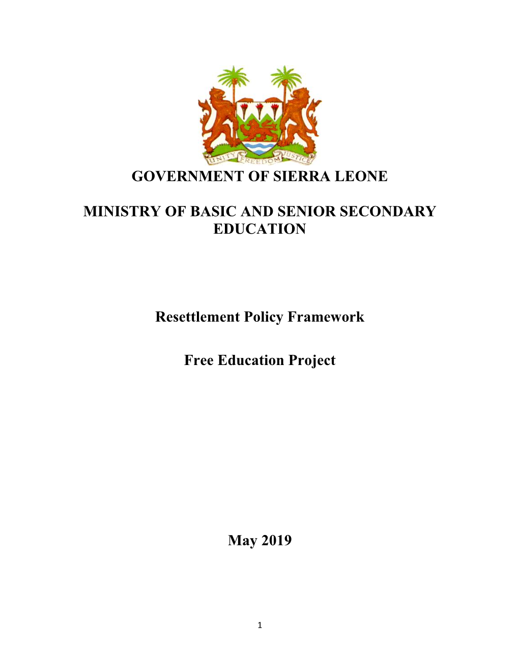 GOVERNMENT of SIERRA LEONE MINISTRY of BASIC and SENIOR SECONDARY EDUCATION Resettlement Policy Framework Free Education Project