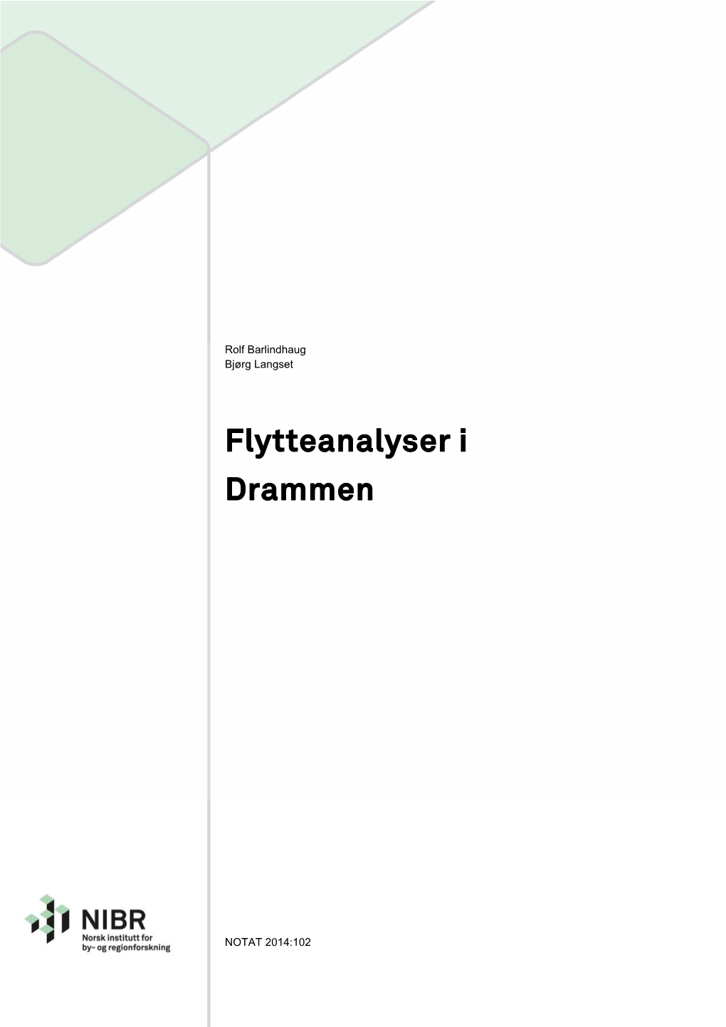 Flytteanalyser I Drammen